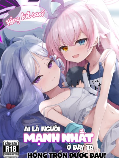 Ai Là Người Mạnh Nhất Ở Đây Ta? - Hổng Trốn Được Đâu!